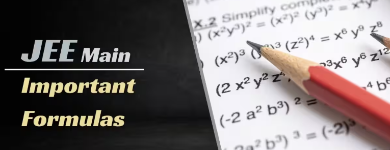Important Formulas You Must Memorize for JEE Main & Advanced